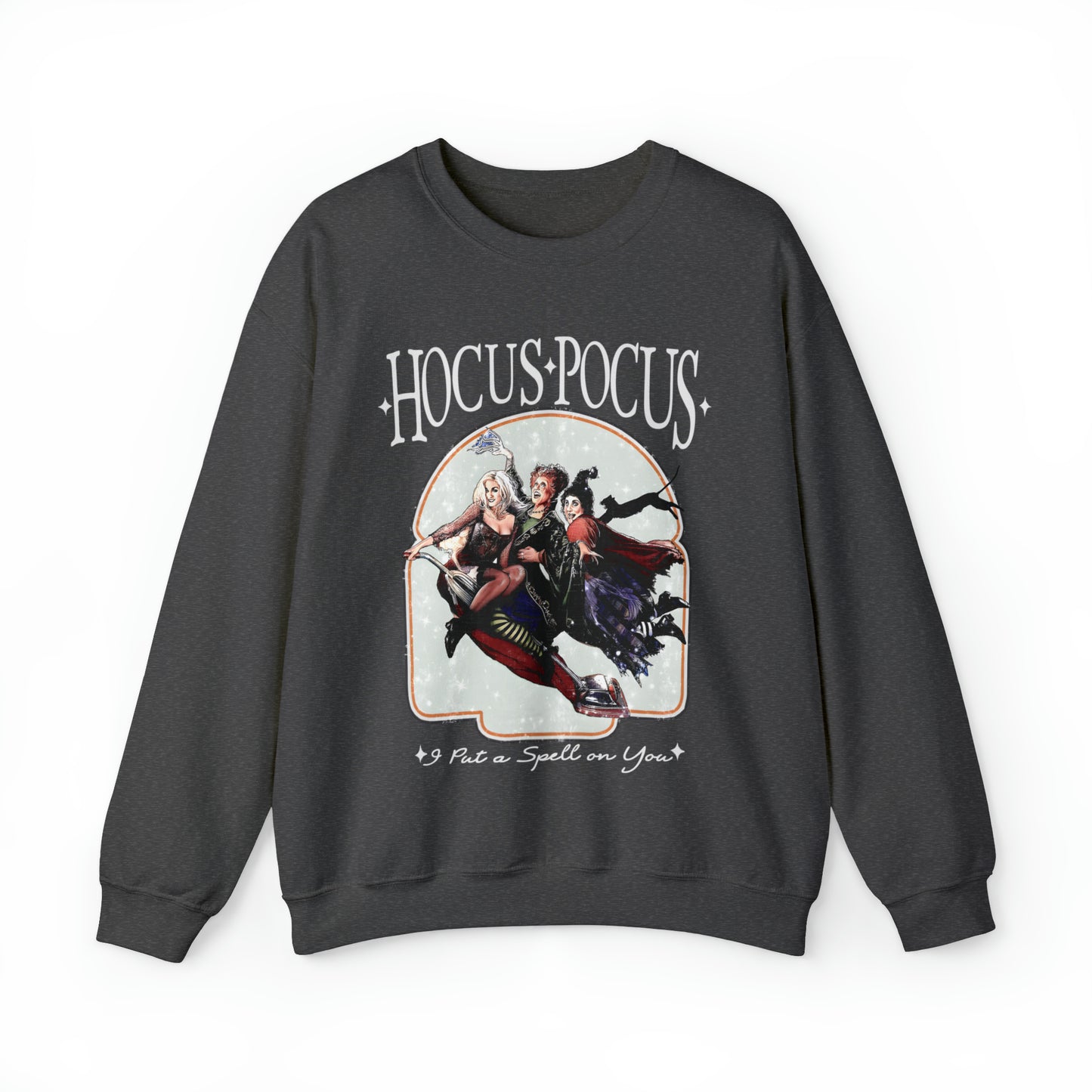 Hocus Pocus I Put A Spell On You Sweatshirt