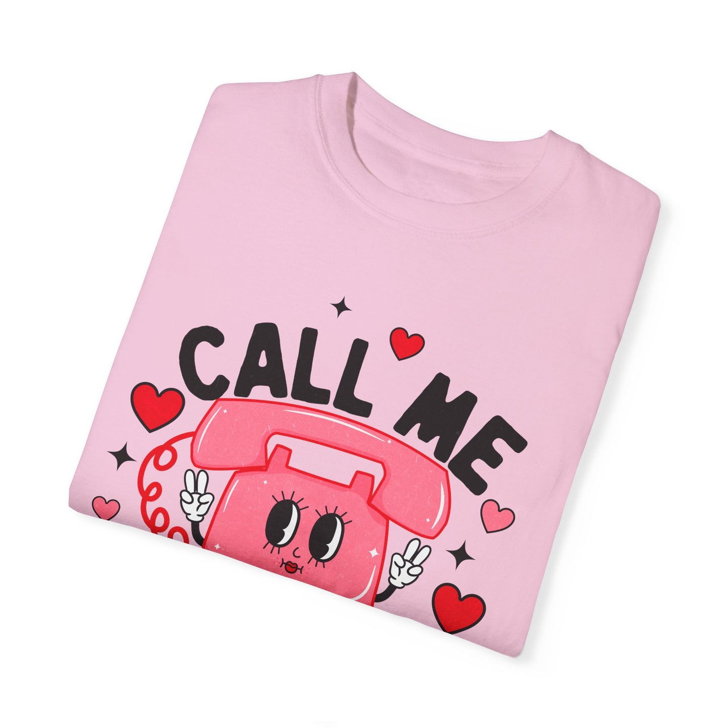 Call Me Never Shirt