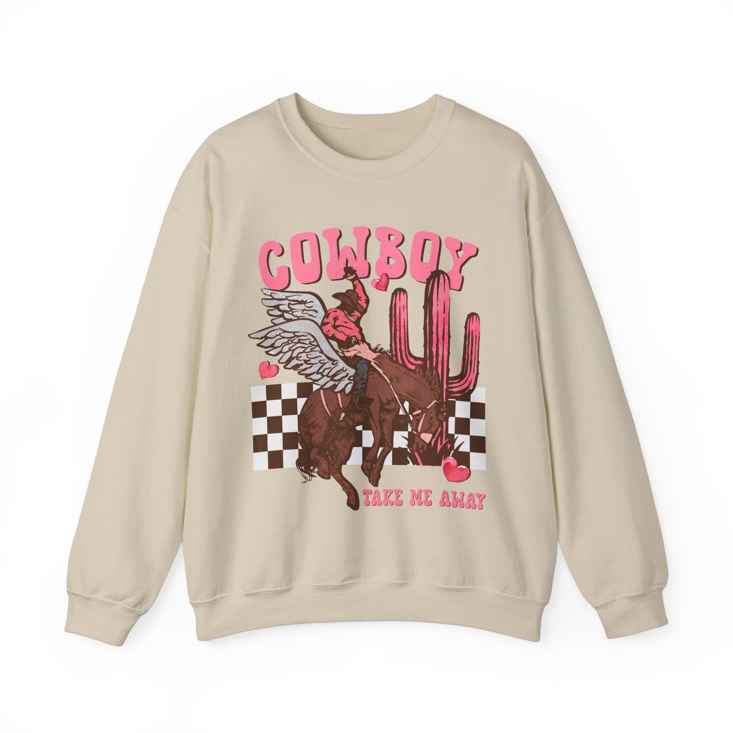 Cowboy Take Me Away Valentines Sweatshirt