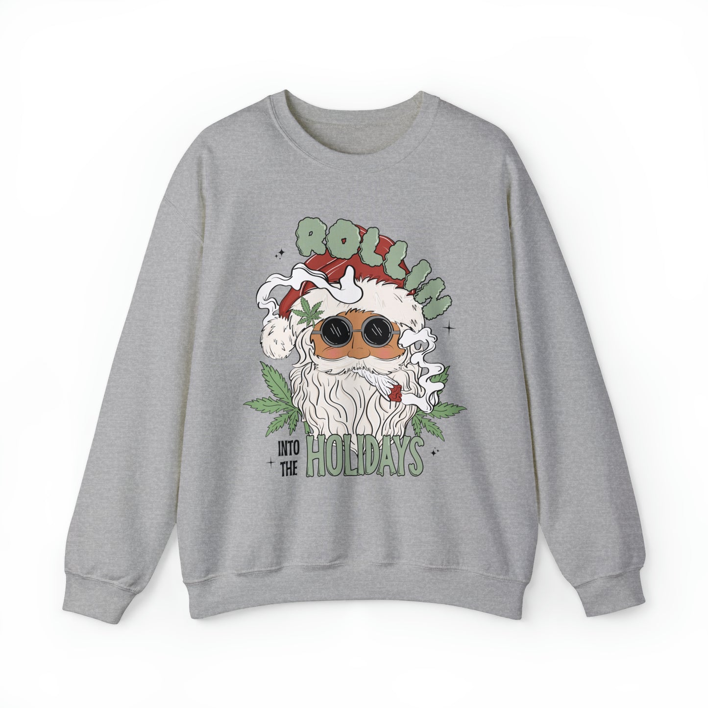 Rollin into the Holidays Sweatshirt