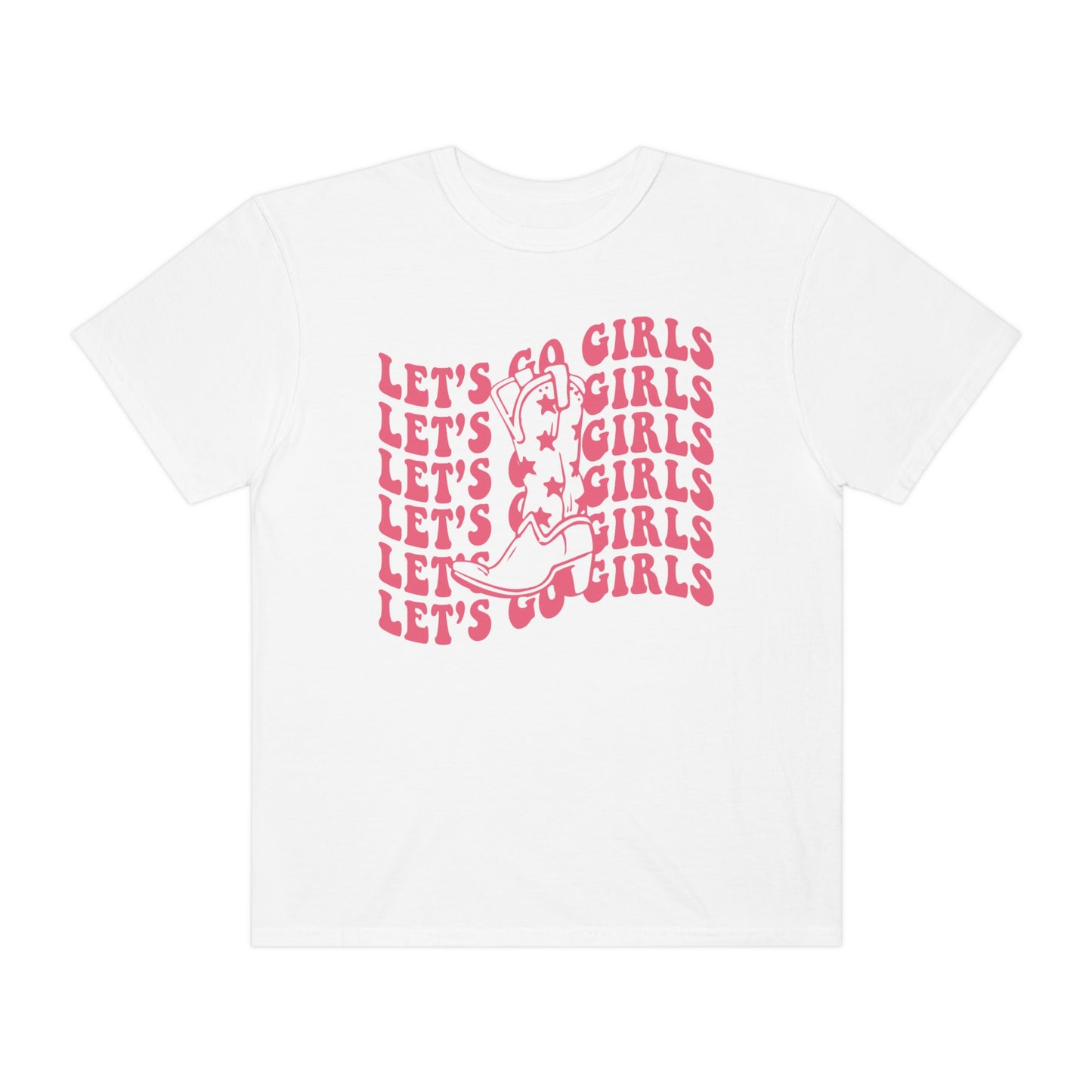 Lets Go Girls Shirt