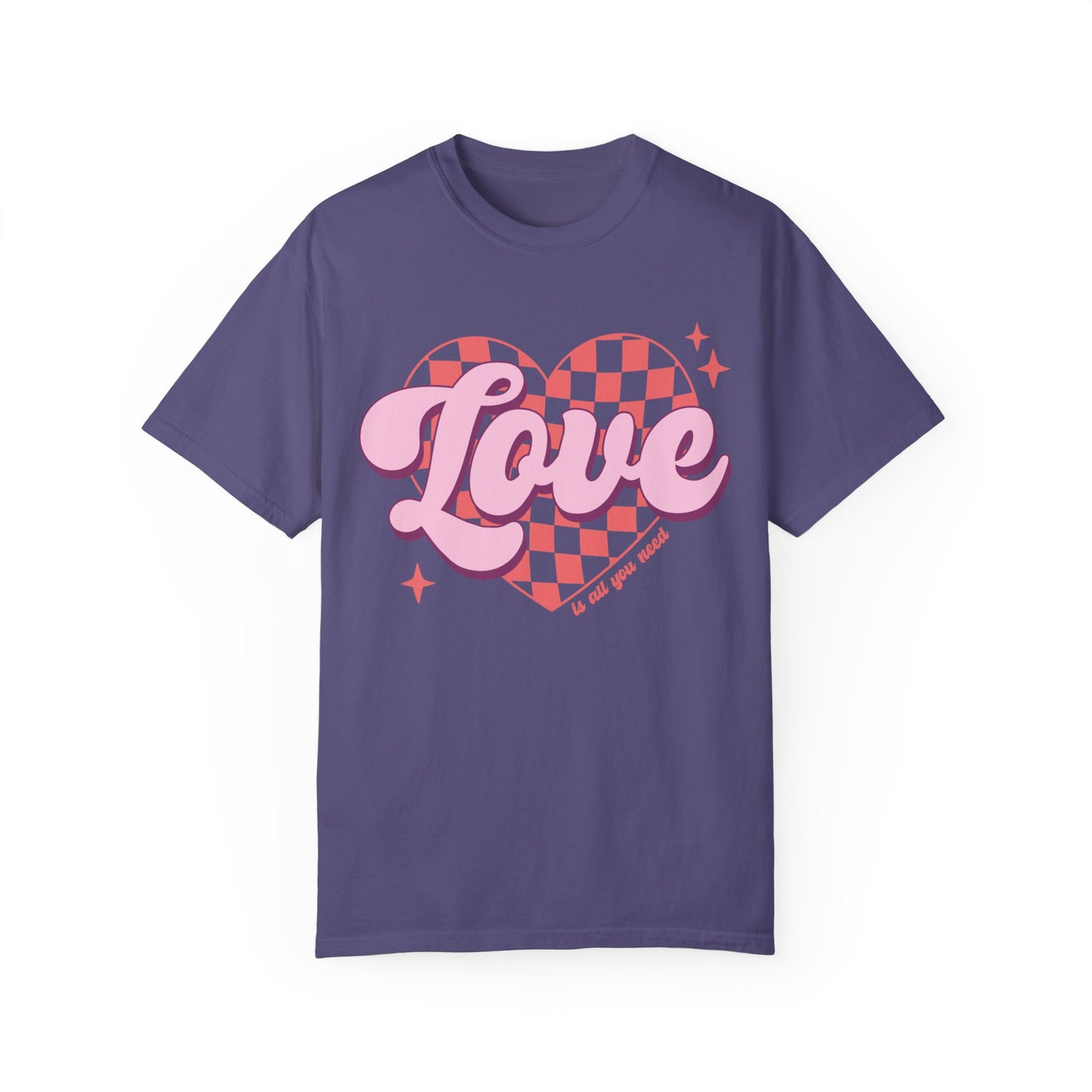 Love Is All You Need Shirt