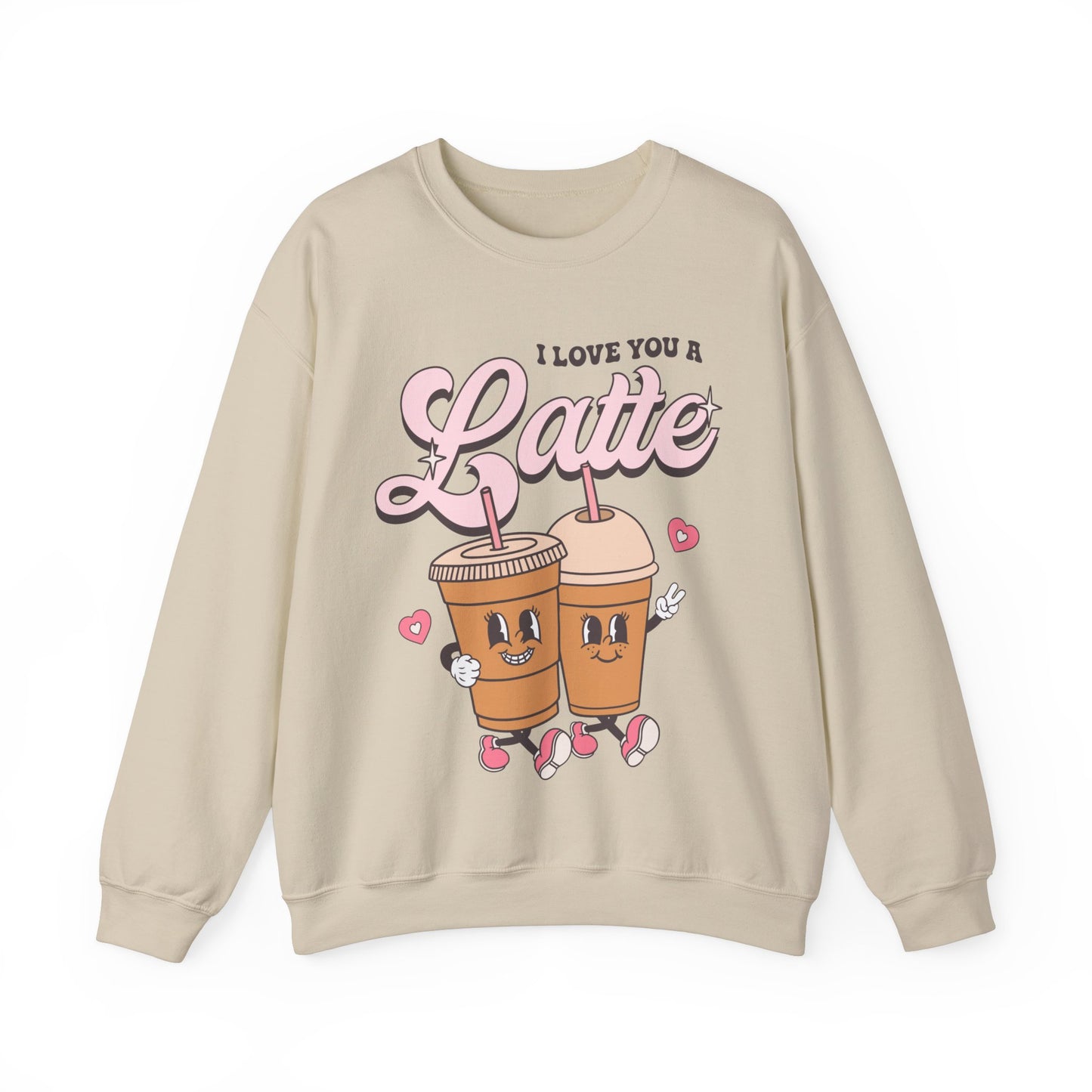 I Love You Latte Sweatshirt