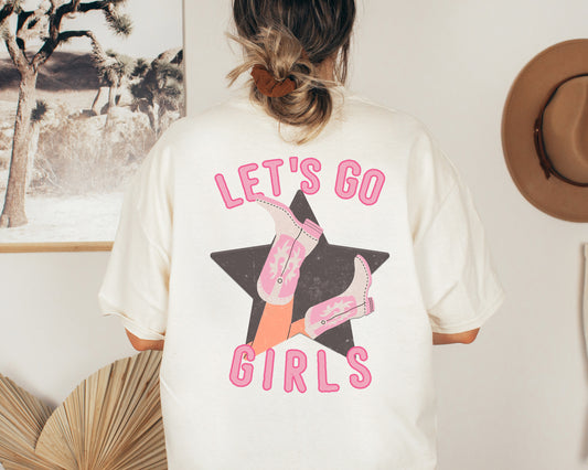 Lets Go Girls Shirt