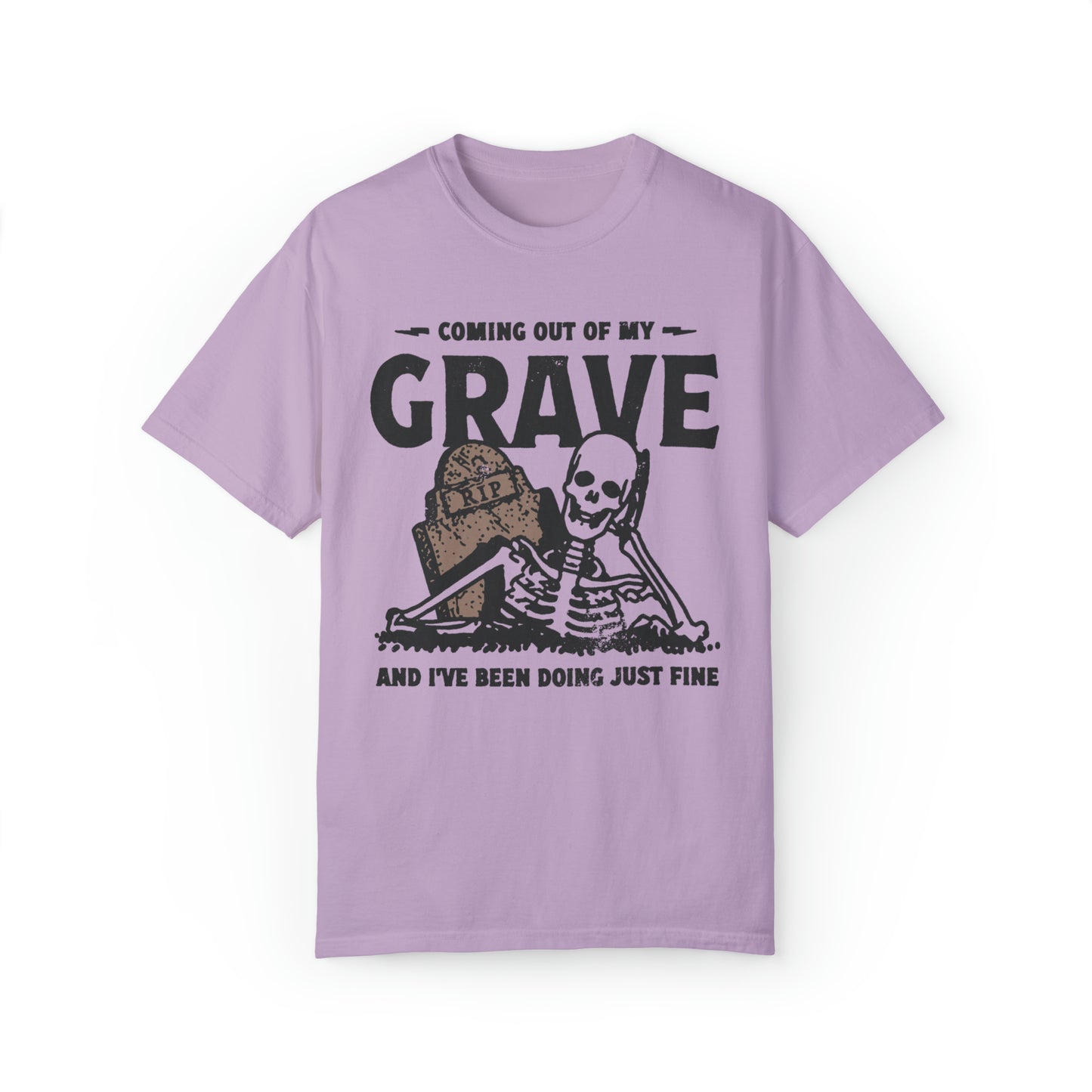 Coming Out Of My Grave Shirt