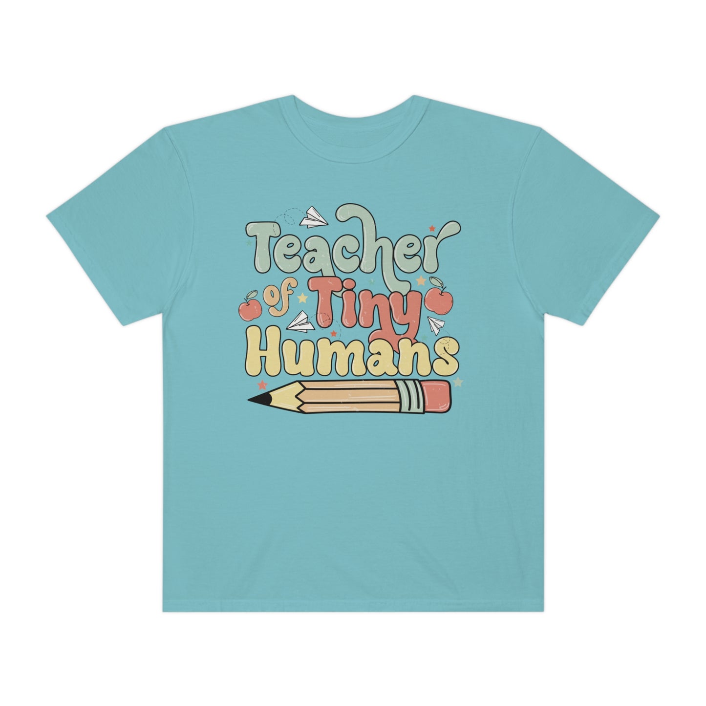 Teacher of Tiny Humans Shirt