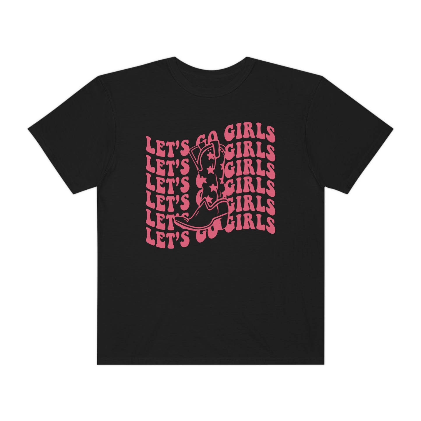 Lets Go Girls Shirt