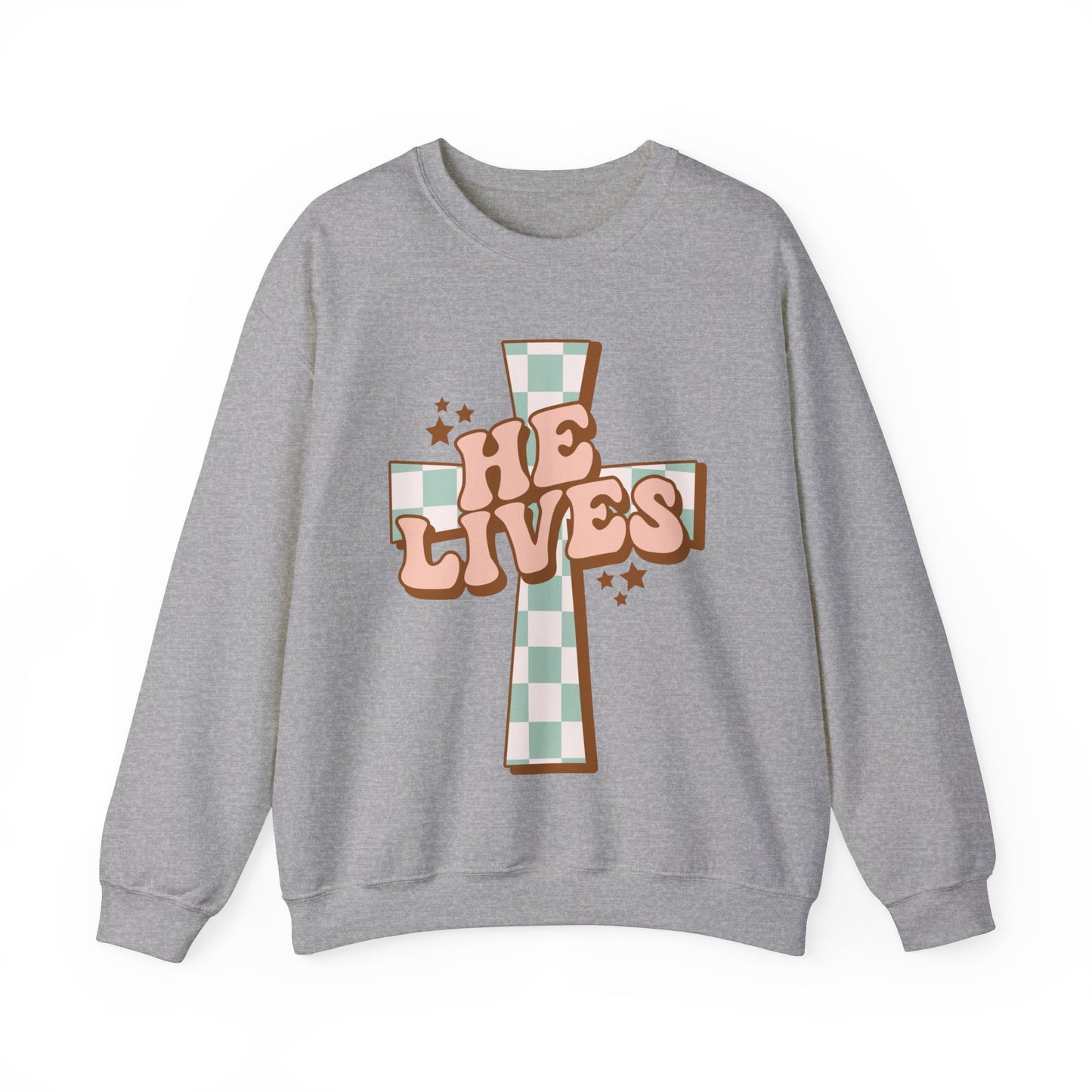 He Lives Sweatshirt