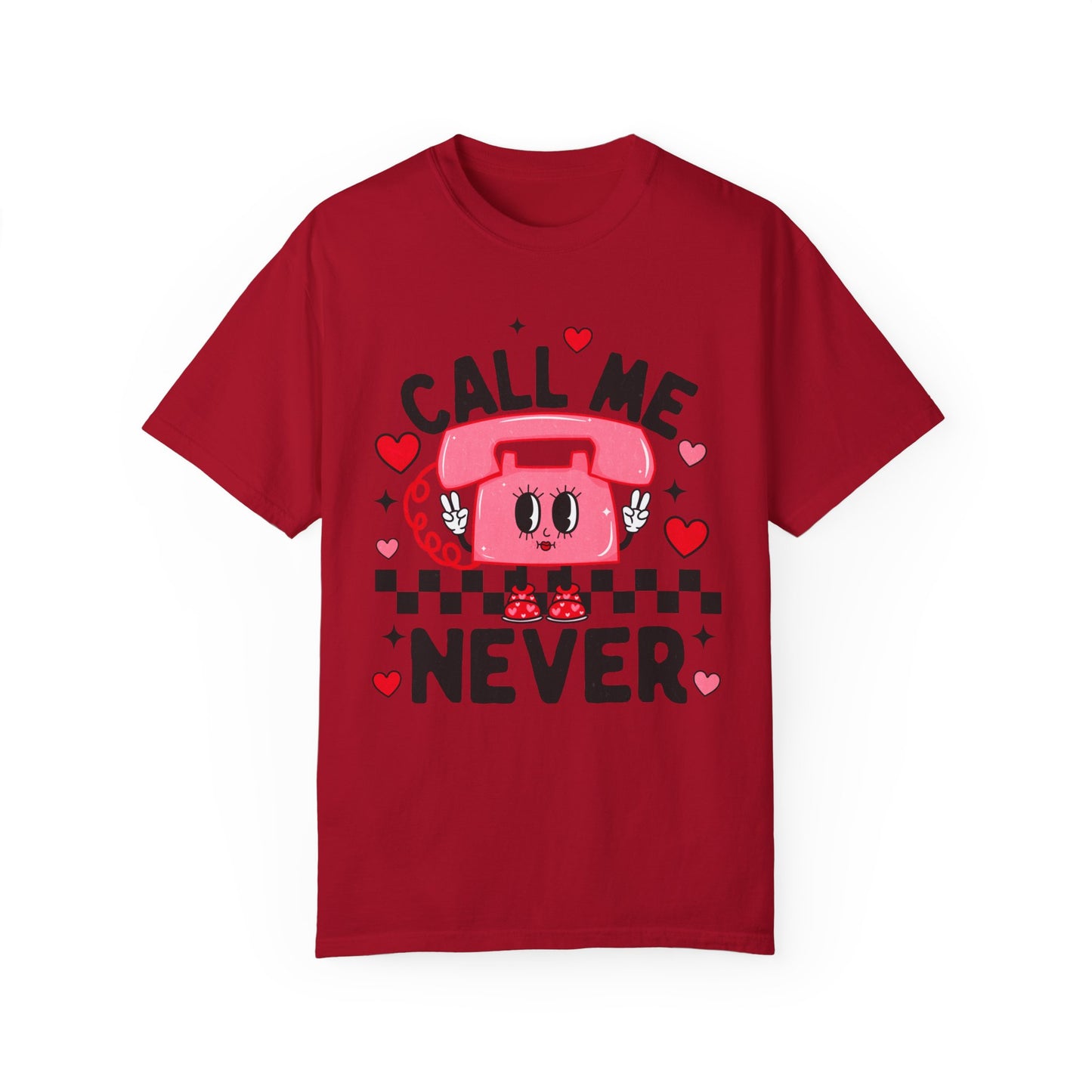 Call Me Never Shirt