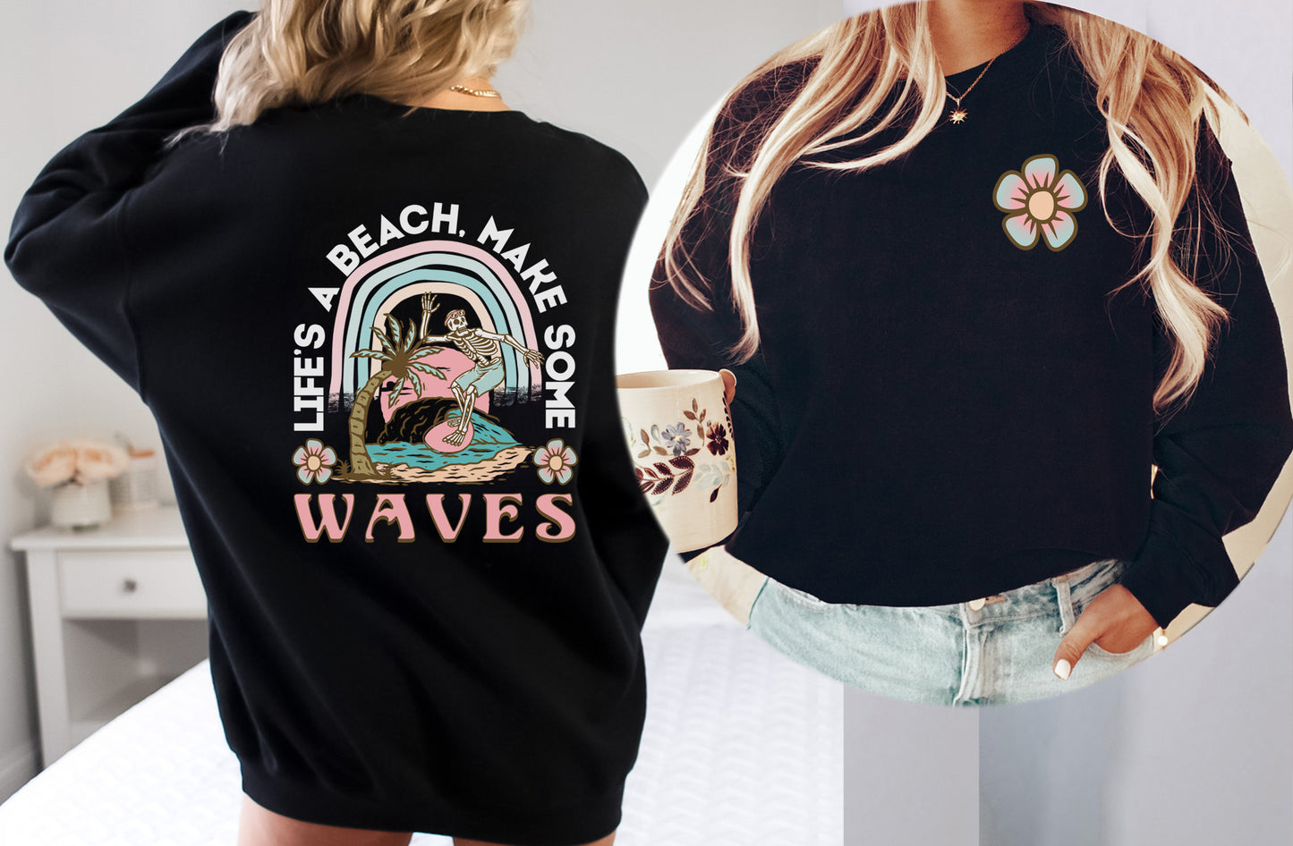 Life Is A Beach Sweatshirt