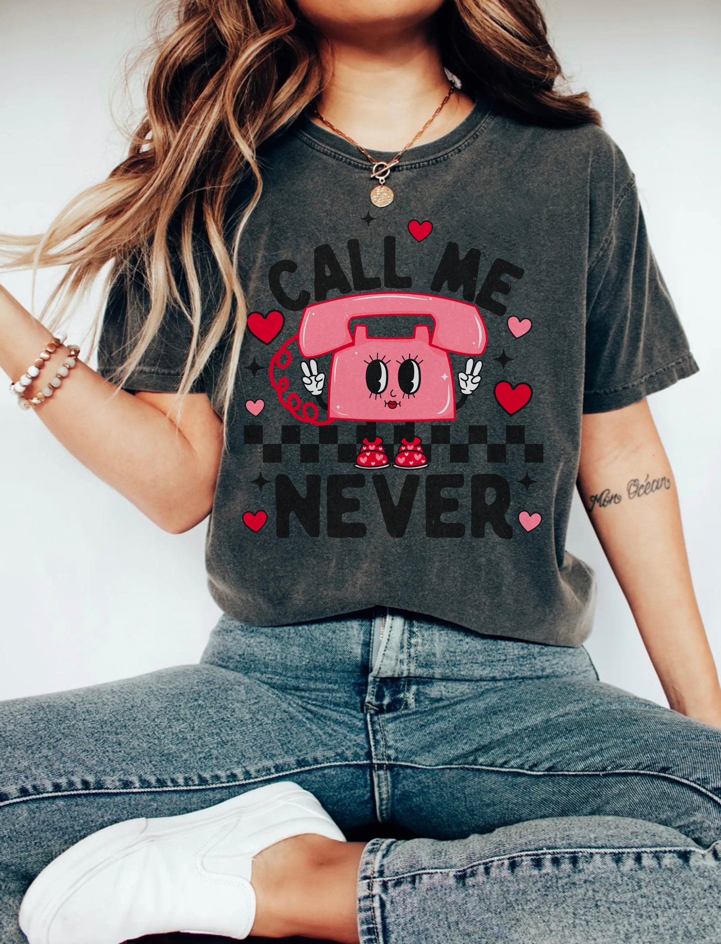 Call Me Never Shirt