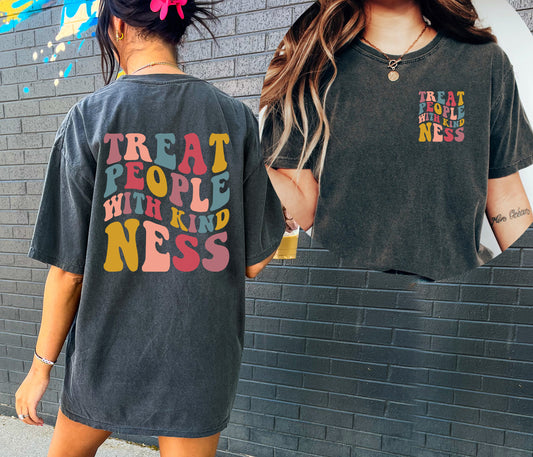 Treat People With Kindness Shirt