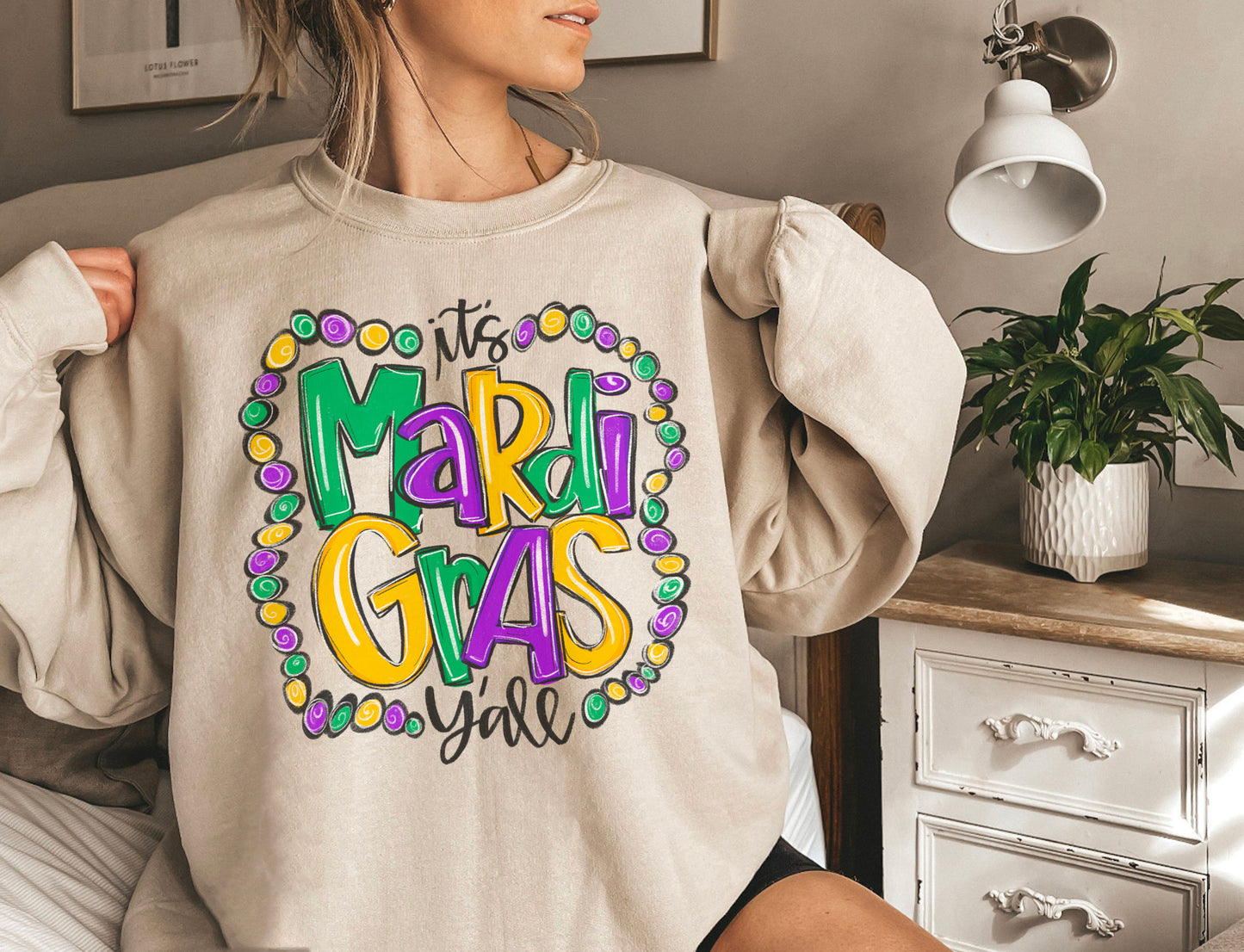 It's Mardi Gras Y'all Sweatshirt