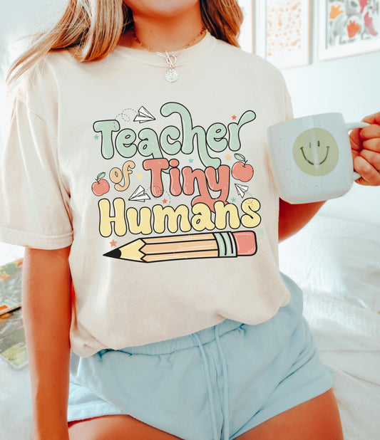 Teacher of Tiny Humans Shirt