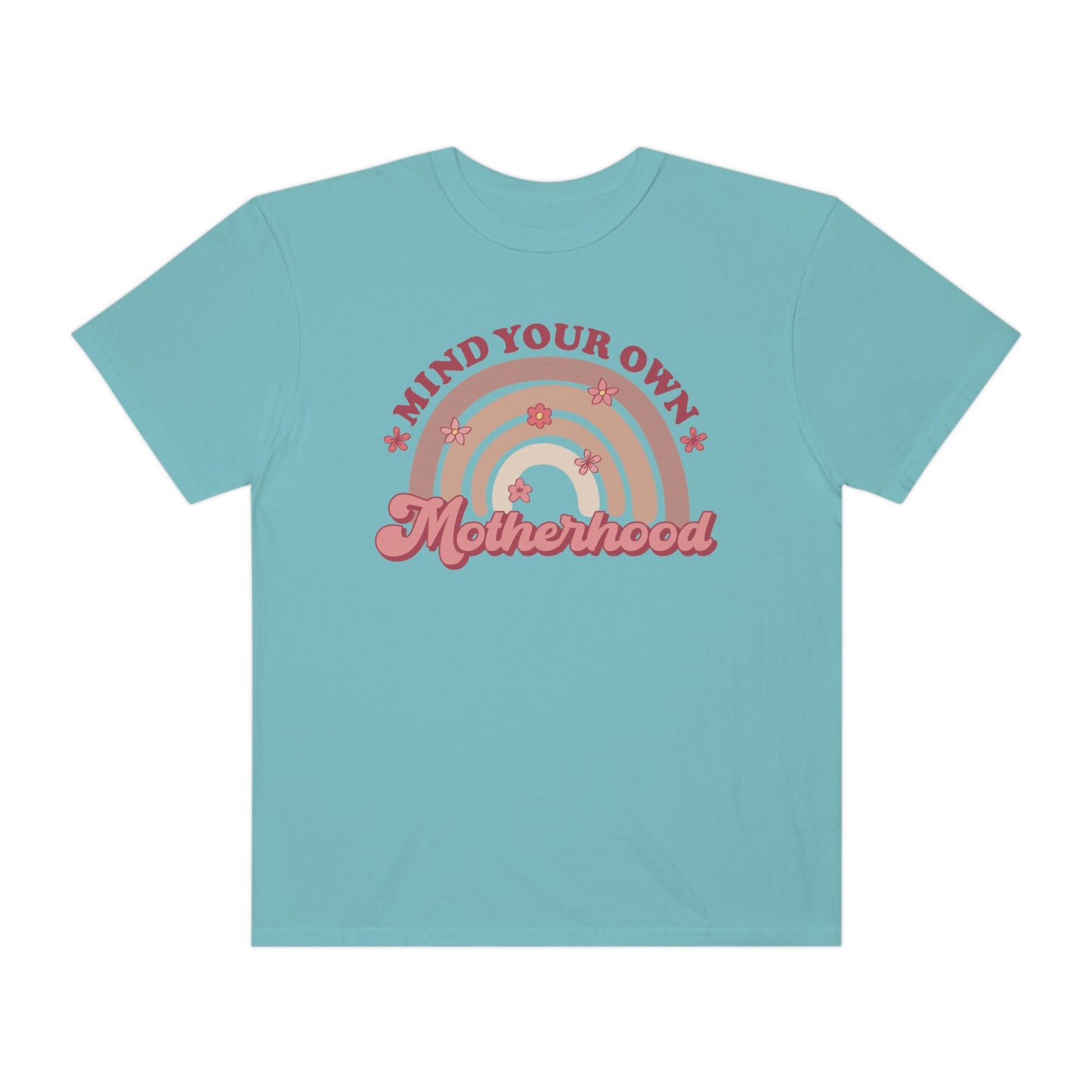 Mind Your Own Motherhood Shirt