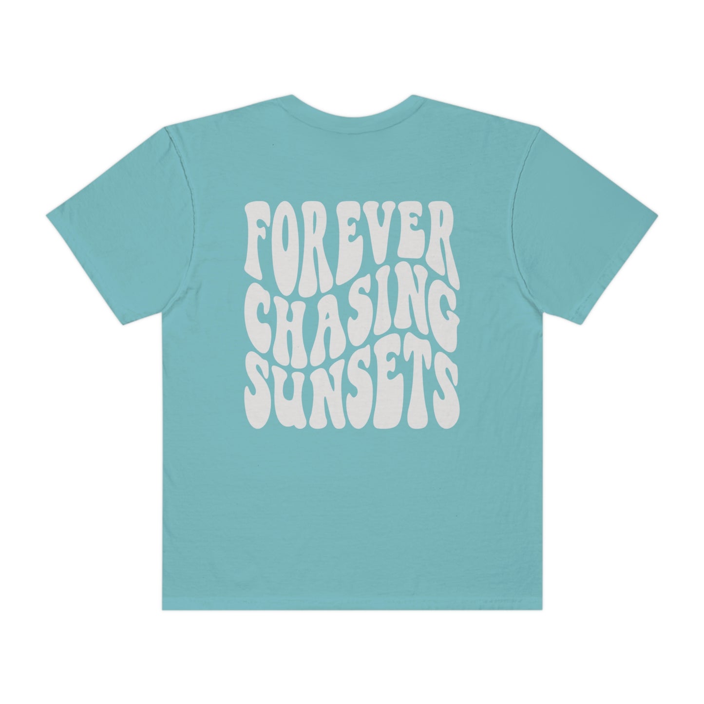 Forever Chasing Sunsets Shirt