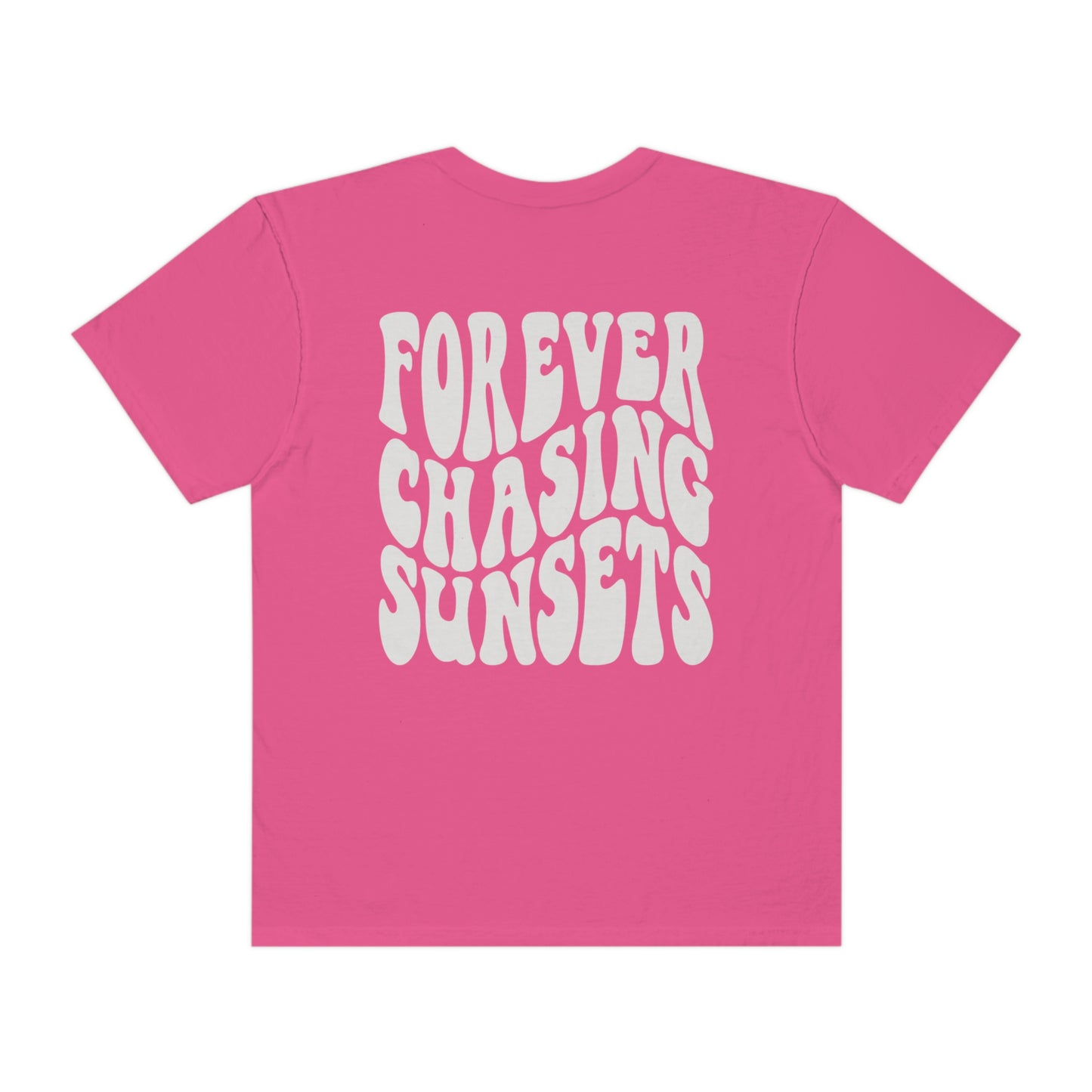 Forever Chasing Sunsets Shirt