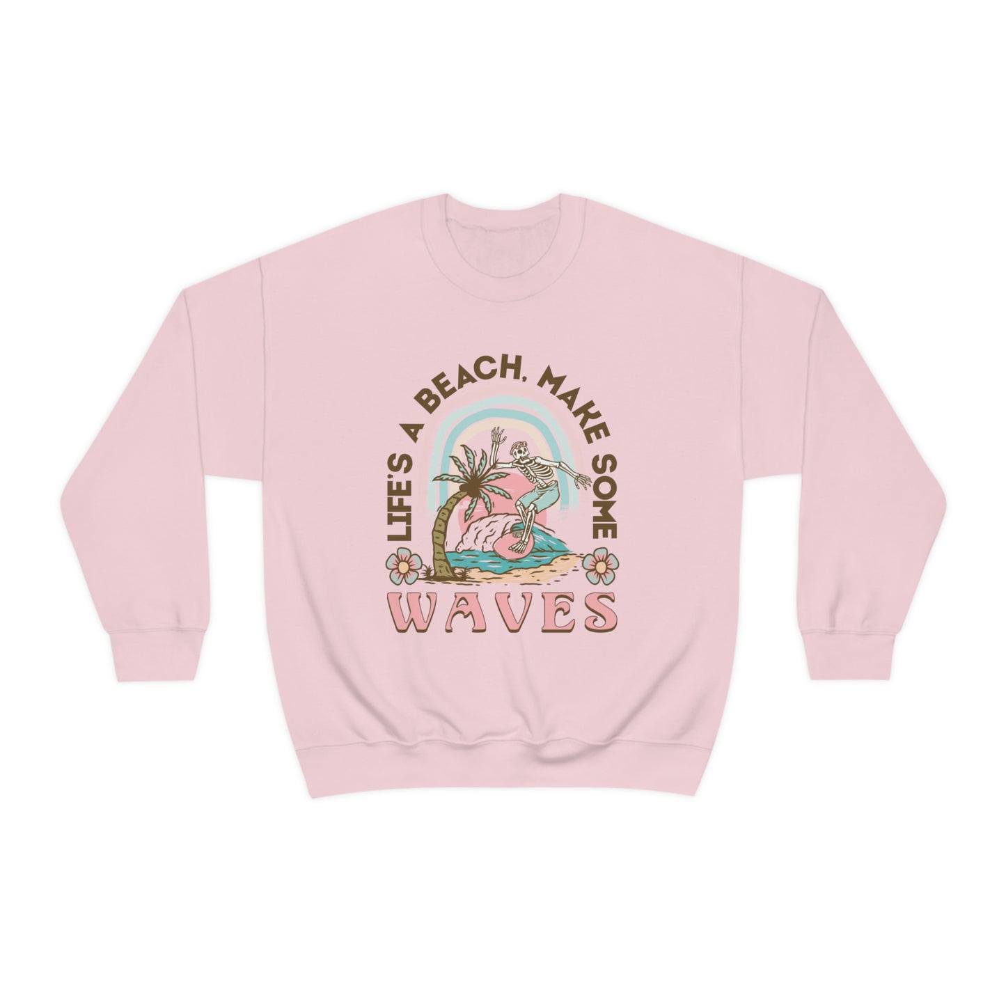 Life's A Beach Sweatshirt