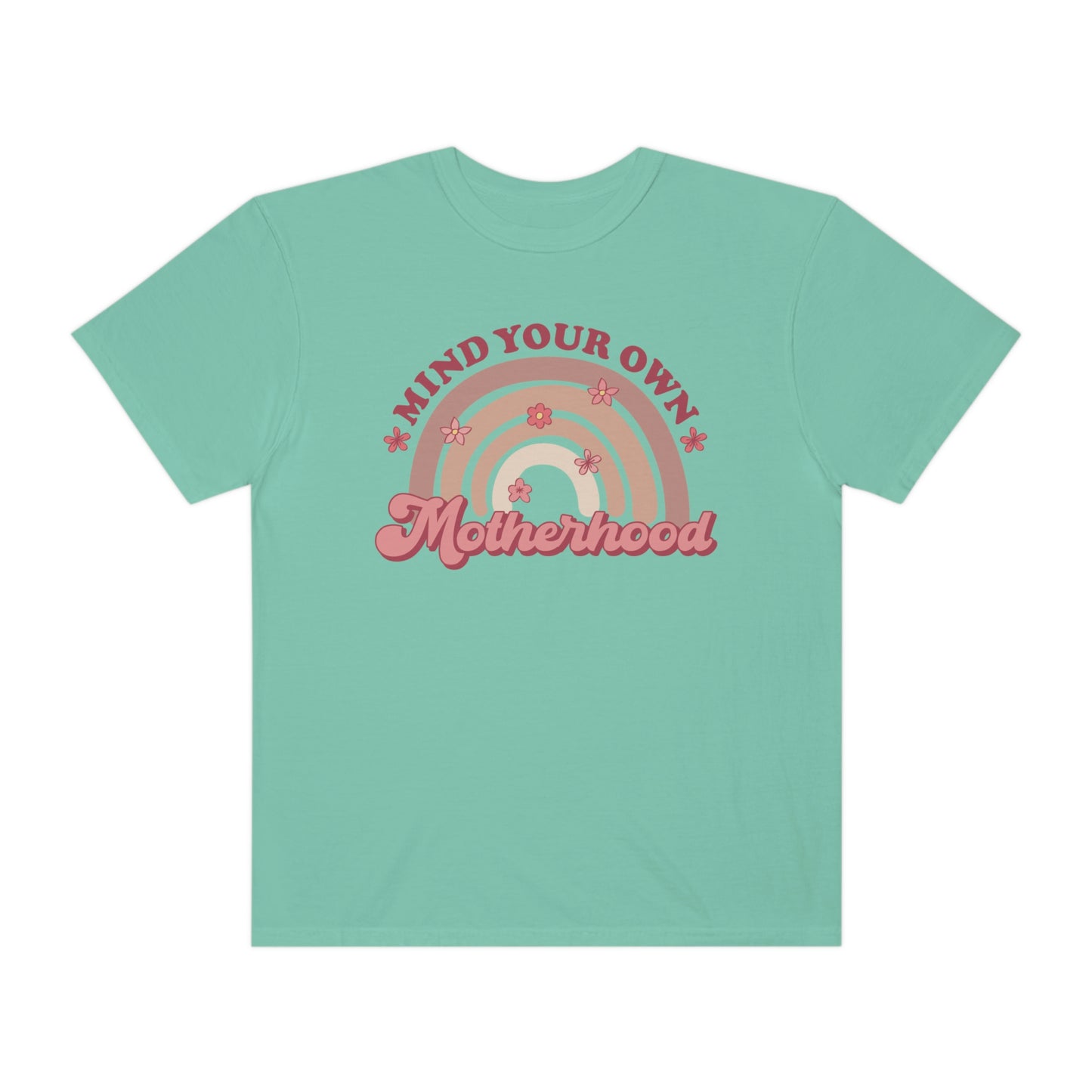 Mind Your Own Motherhood Shirt