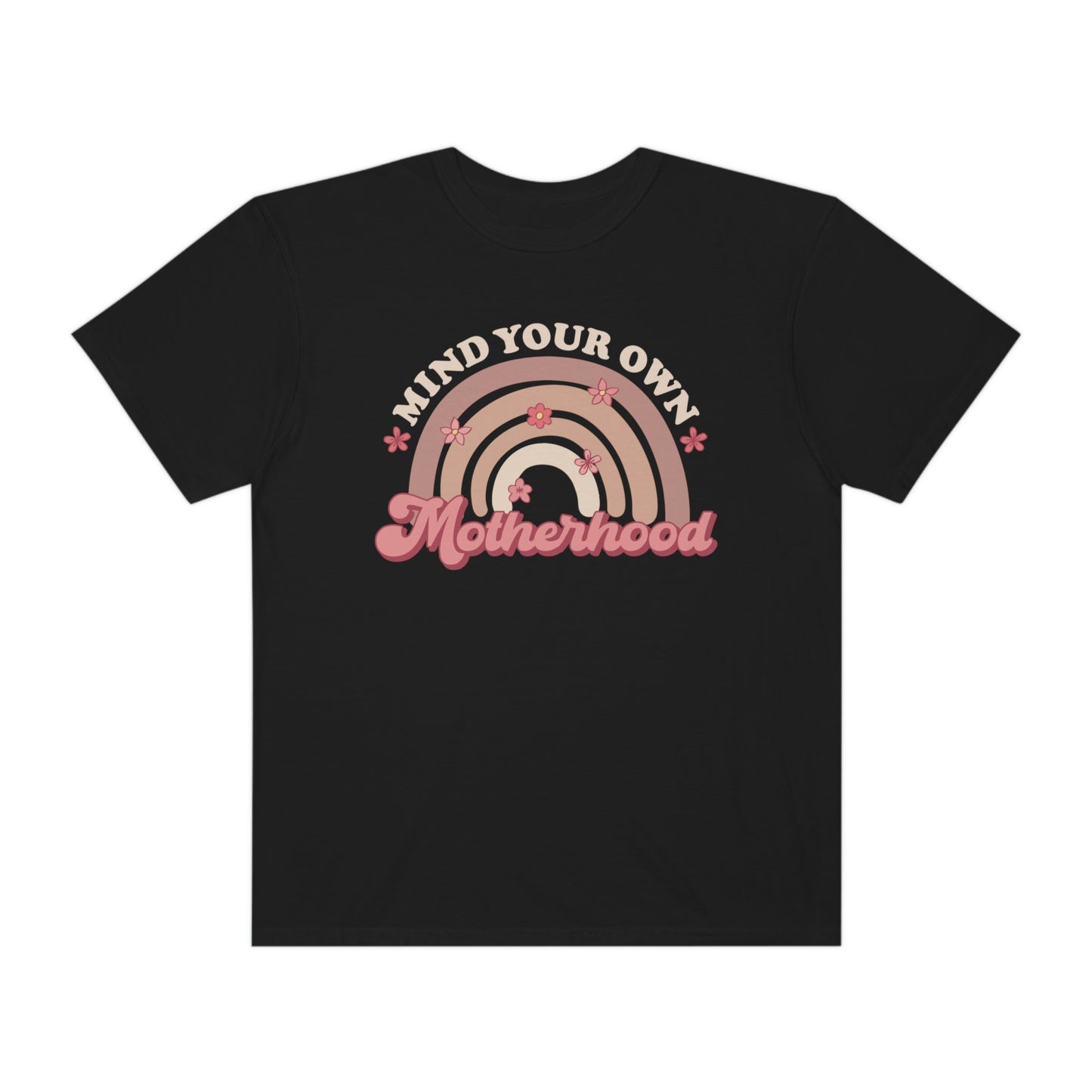 Mind Your Own Motherhood Shirt