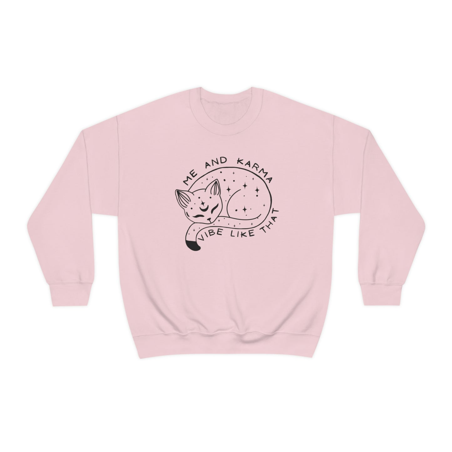 Karma Vibe Like That Cat Sweatshirt