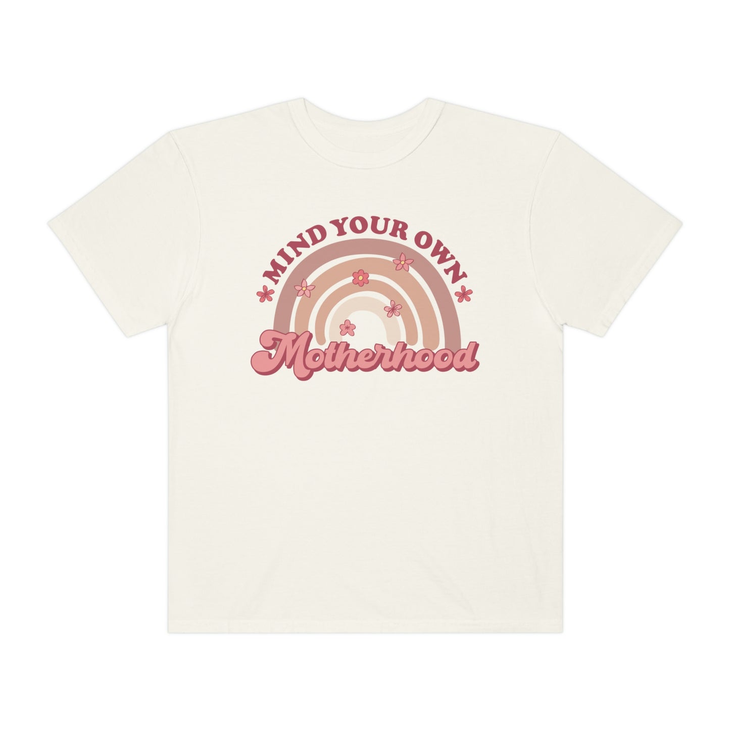 Mind Your Own Motherhood Shirt