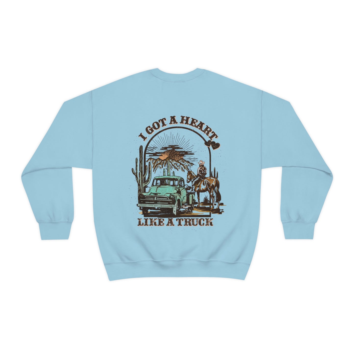 Heart Like A Truck Sweatshirt