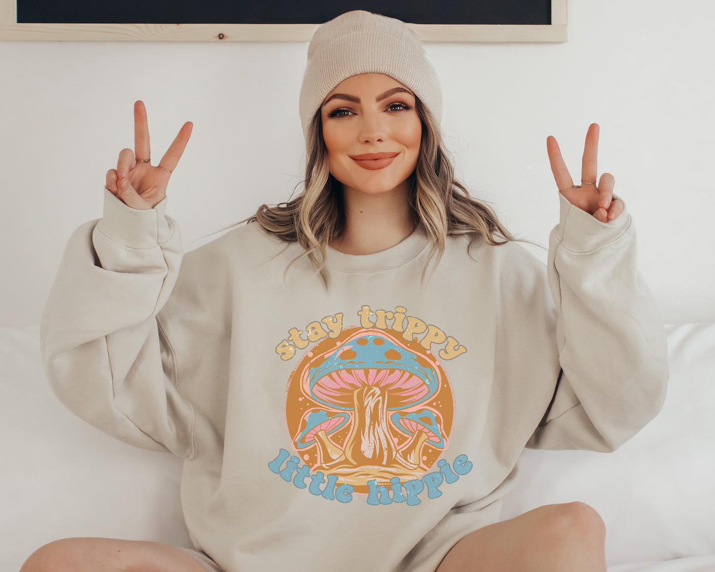 Stay Trippy Little Hippie Sweatshirt