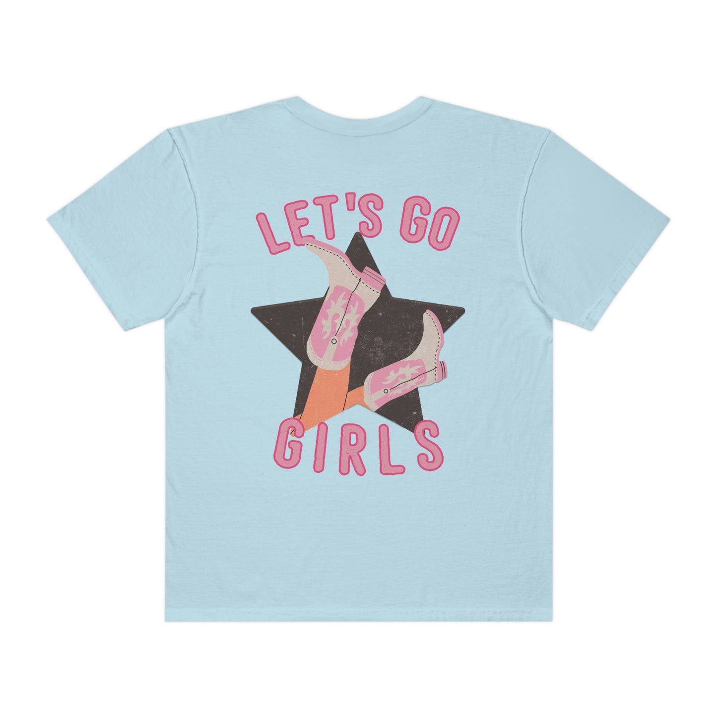 Lets Go Girls Shirt