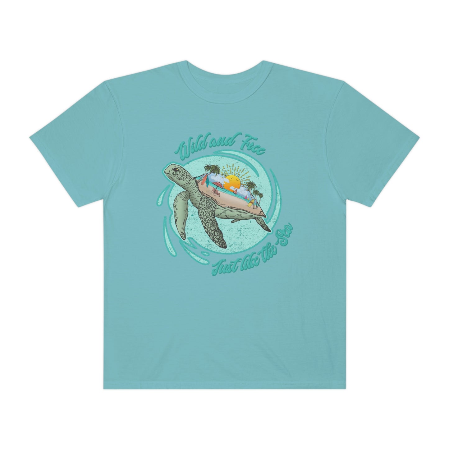 Wild And Free Just Like The Sea Turtle Shirt