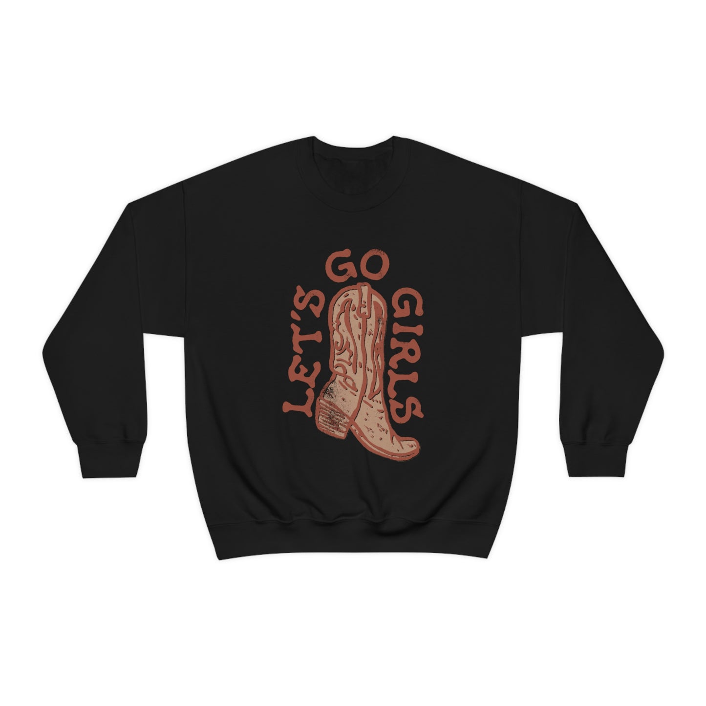 Lets Go Girls Cowboy Boot Sweatshirt