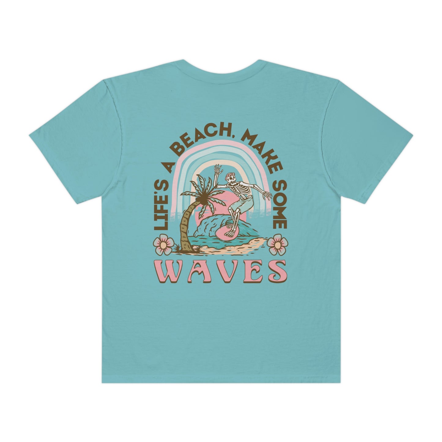 Life's A Beach Shirt