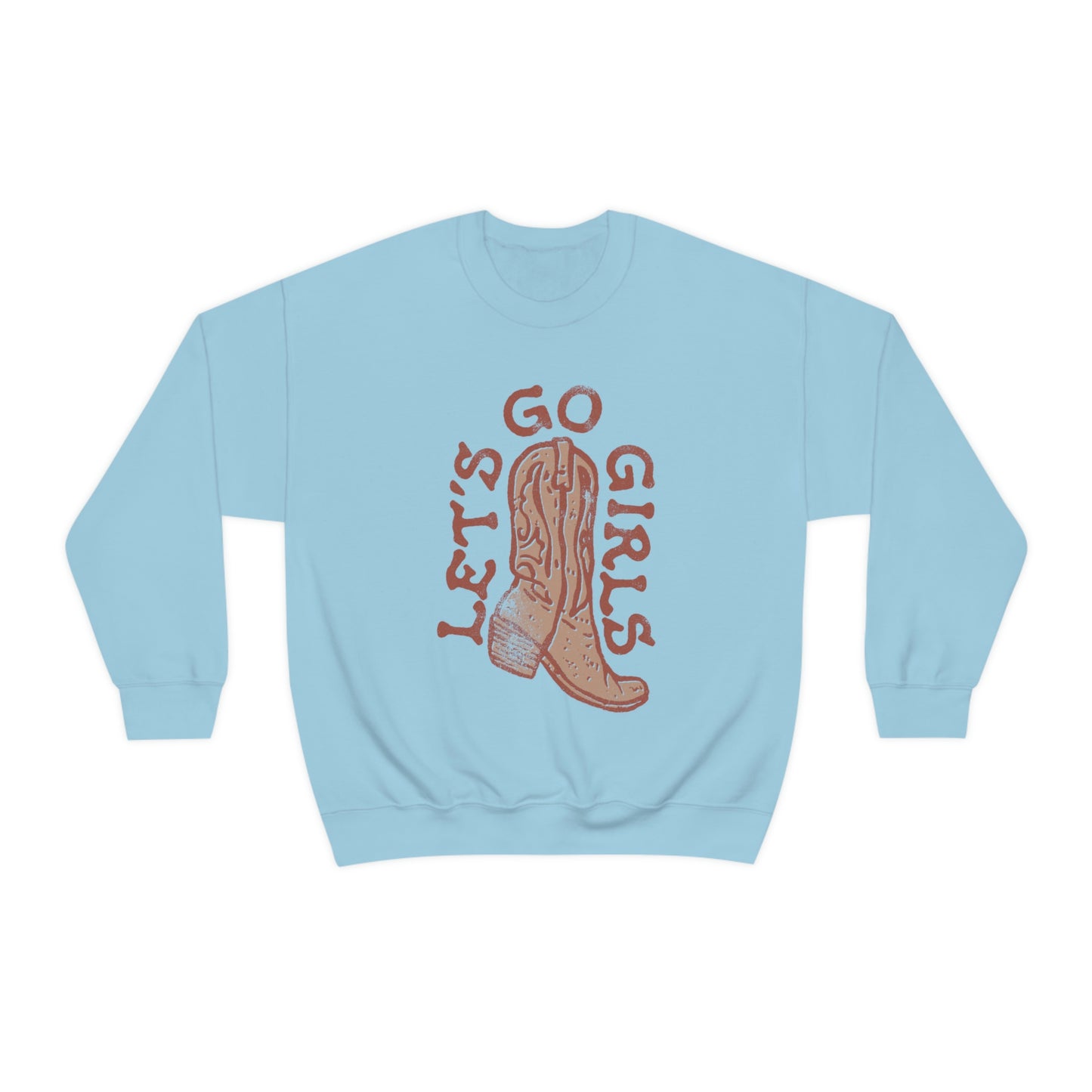 Lets Go Girls Cowboy Boot Sweatshirt