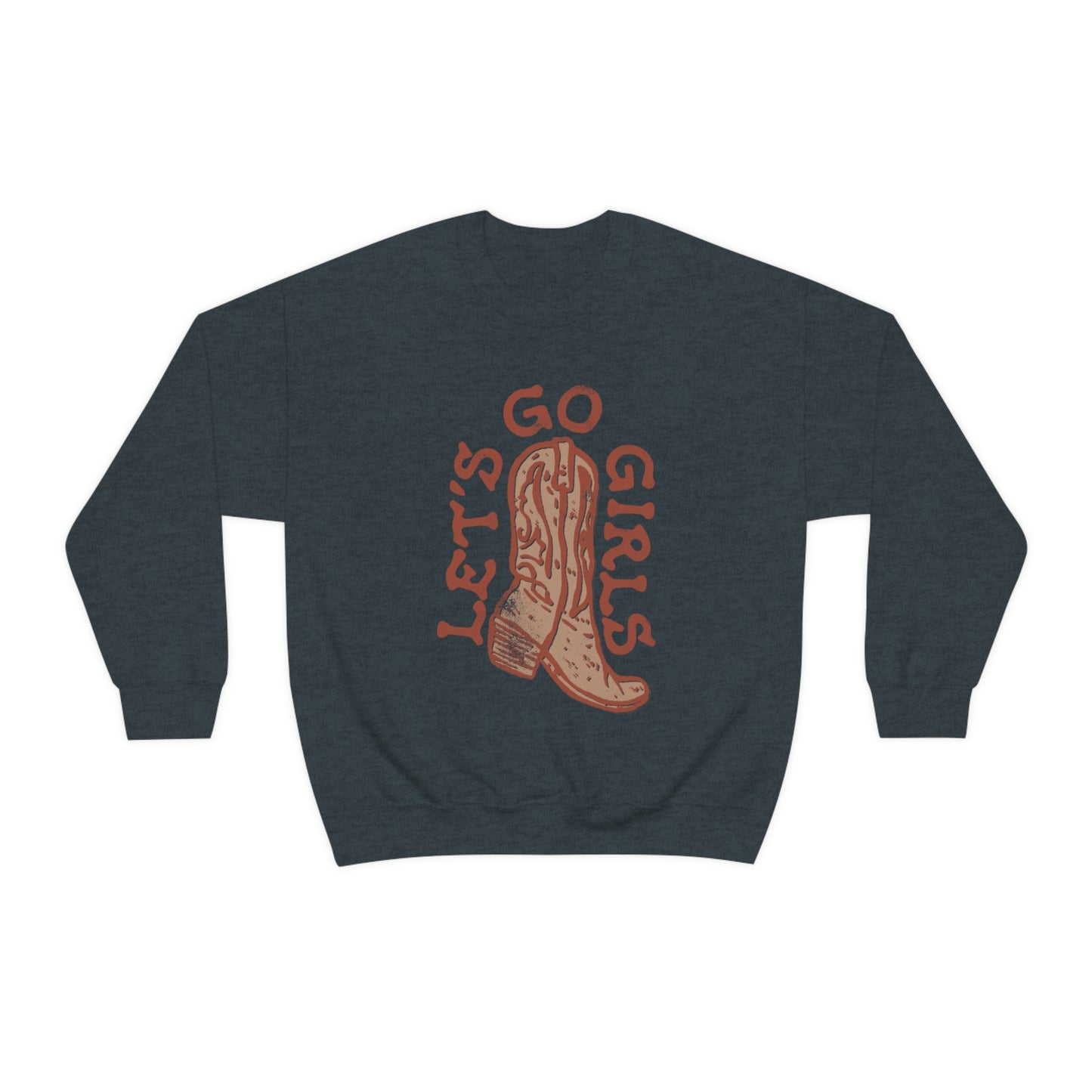 Lets Go Girls Cowboy Boot Sweatshirt